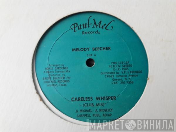  Melody Beecher  - Careless Whisper