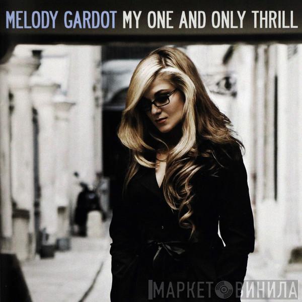  Melody Gardot  - My One And Only Thrill