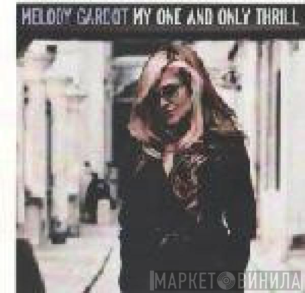  Melody Gardot  - My One And Only Thrill