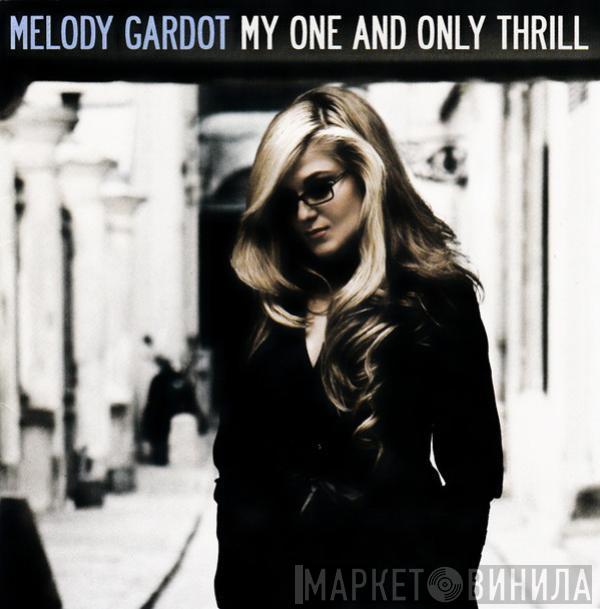  Melody Gardot  - My One And Only Thrill
