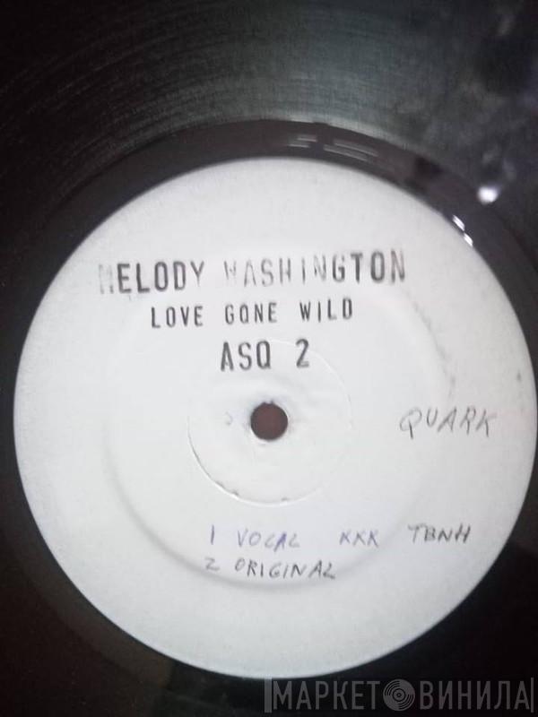 Melody Washington - Love Gone Wild