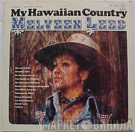 Melveen Leed - My Hawaiian Country