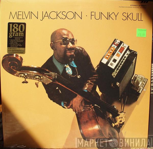  Melvin Jackson  - Funky Skull