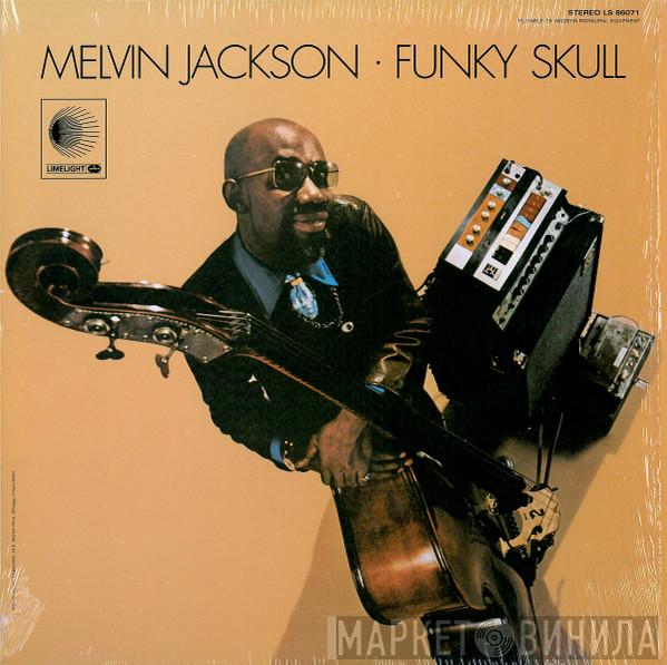  Melvin Jackson  - Funky Skull