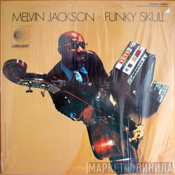  Melvin Jackson  - Funky Skull
