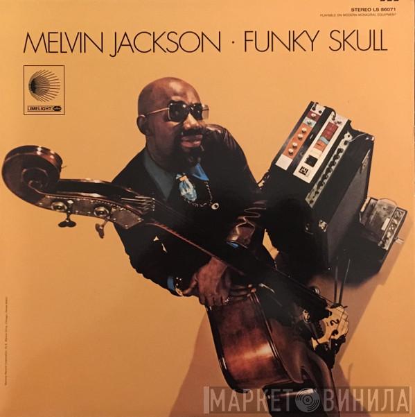  Melvin Jackson  - Funky Skull