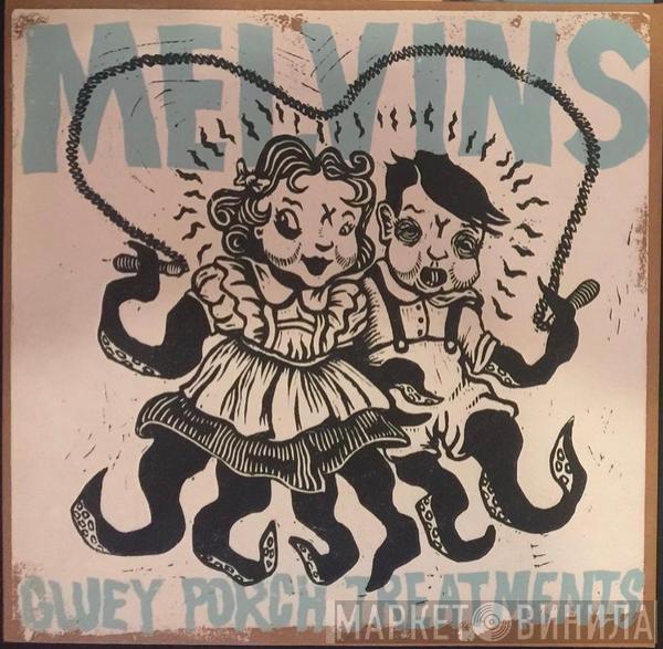  Melvins  - Gluey Porch Treatments