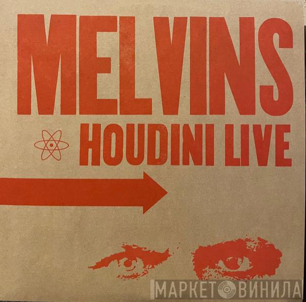  Melvins  - Houdini Live 2005 (A Live History Of Gluttony And Lust)