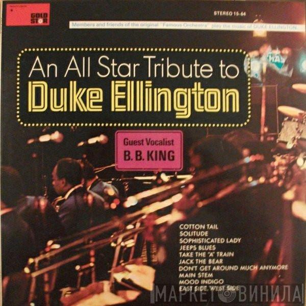 Members Of The Duke Ellington Orchestra, B.B. King - An All Star Tribute To Duke Ellington