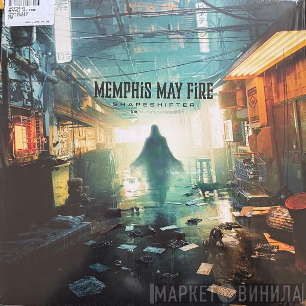 Memphis May Fire - Shapeshifter