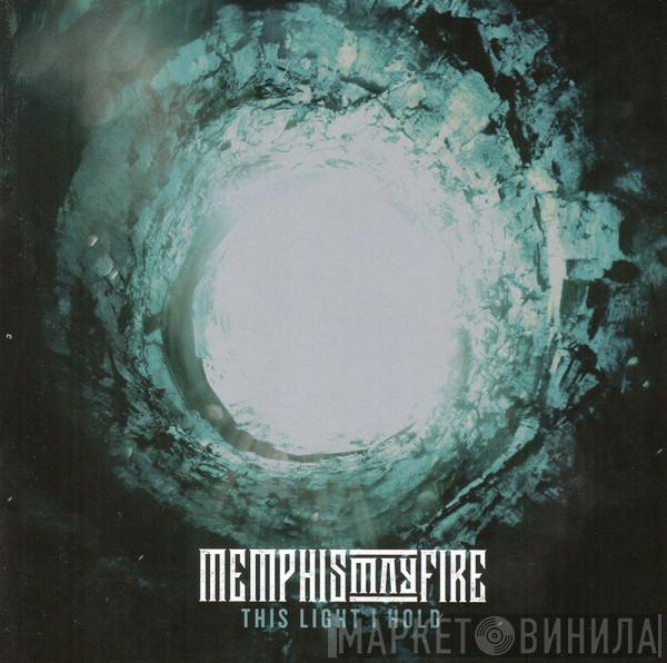 Memphis May Fire - This Light I Hold