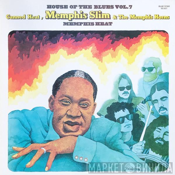 Memphis Slim, Canned Heat, The Memphis Horns - Memphis Heat