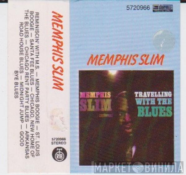  Memphis Slim  - Travelling With The Blues