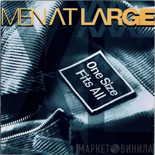 Men At Large - One Size Fits All