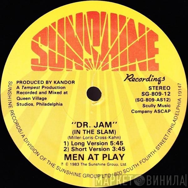 Men At Play - Dr. Jam (In The Slam)
