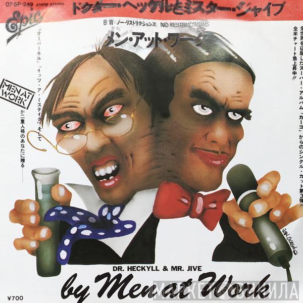 Men At Work - ドクター・ヘッケルとミスター・ジャイブ = Dr. Heckyll & Mr. Jive