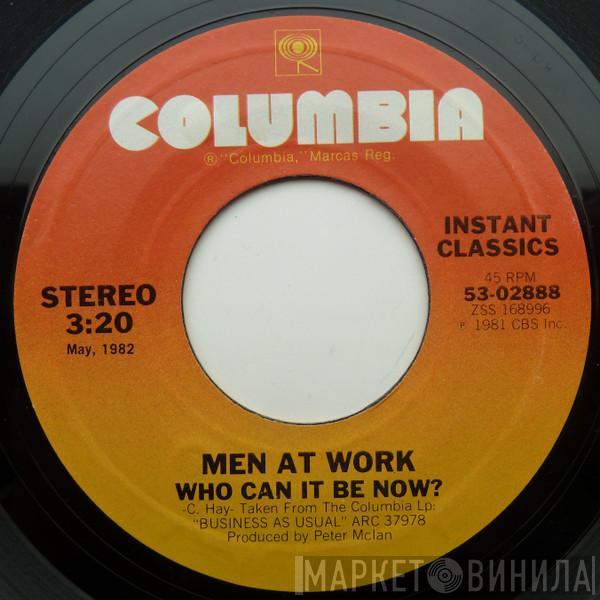  Men At Work  - Who Can It Be Now? / Anyone For Tennis