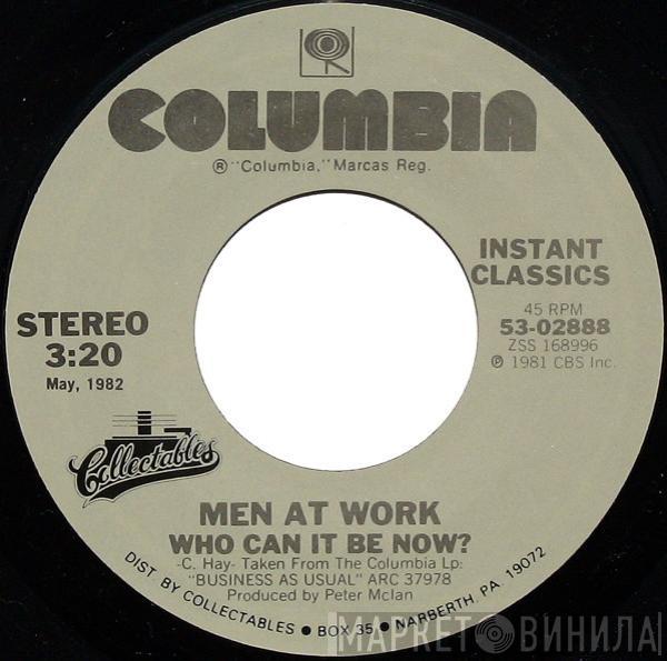  Men At Work  - Who Can It Be Now? / Anyone For Tennis