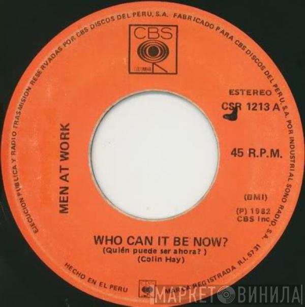  Men At Work  - Who Can It Be Now? = Quién Puede Ser Ahora?