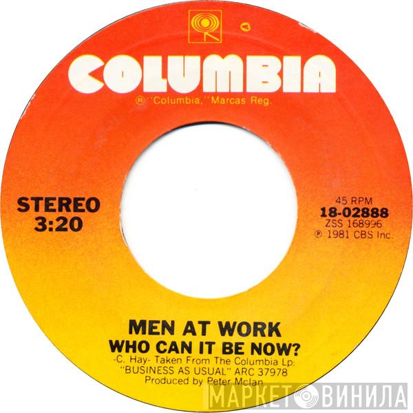  Men At Work  - Who Can It Be Now?