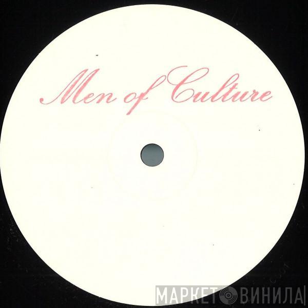  - Men Of Culture