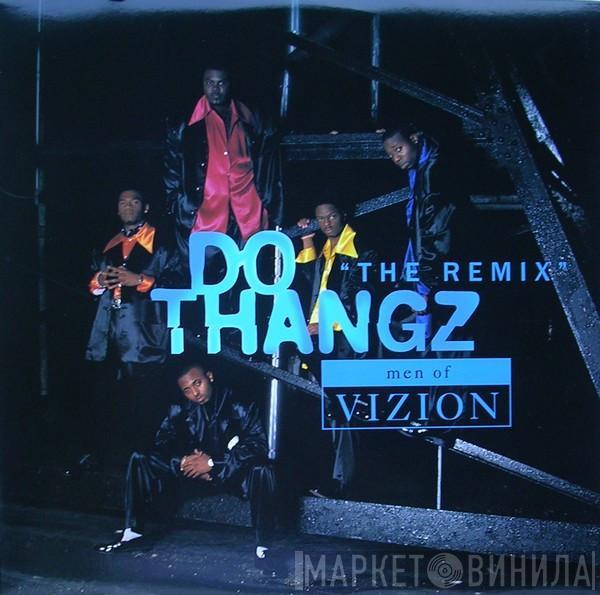 Men Of Vizion - Do Thangz