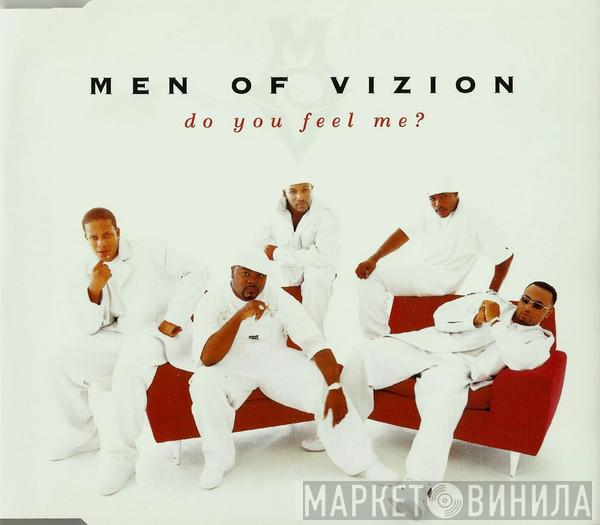 Men Of Vizion - Do You Feel Me?