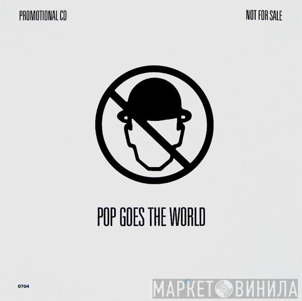 Men Without Hats - Pop Goes The World