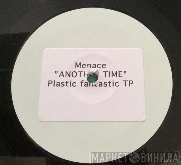 Menace - Another Time