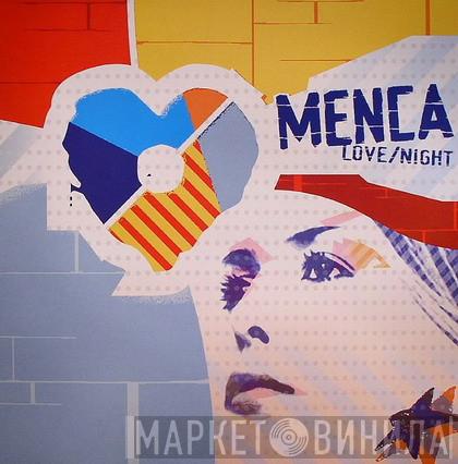  Menca  - Love / Night
