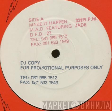 Mental & Dangerous - Make It Happen