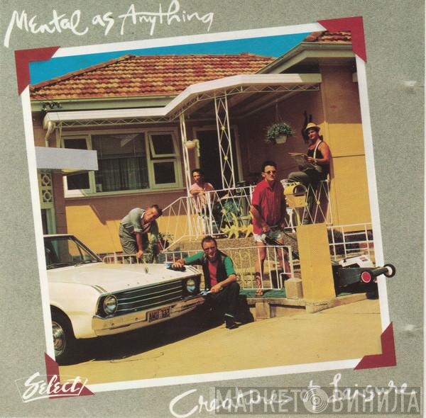  Mental As Anything  - Creatures Of Leisure