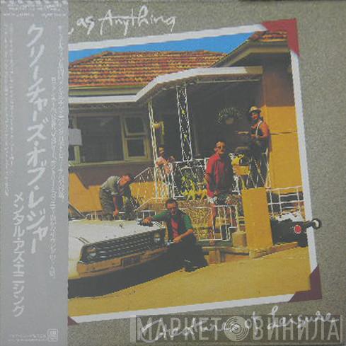  Mental As Anything  - Creatures Of Leisure