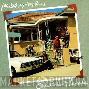  Mental As Anything  - Creatures Of Leisure