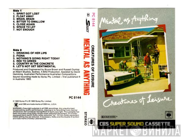  Mental As Anything  - Creatures Of Leisure