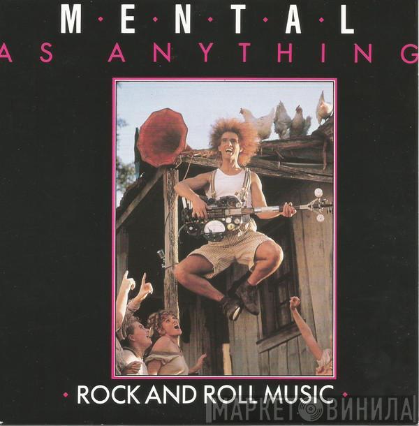  Mental As Anything  - Rock And Roll Music