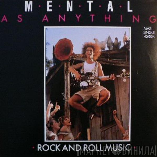  Mental As Anything  - Rock And Roll Music