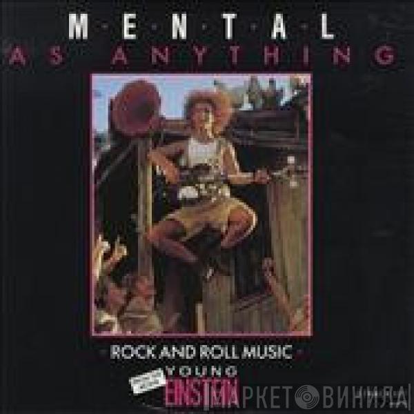 Mental As Anything - Rock And Roll Music
