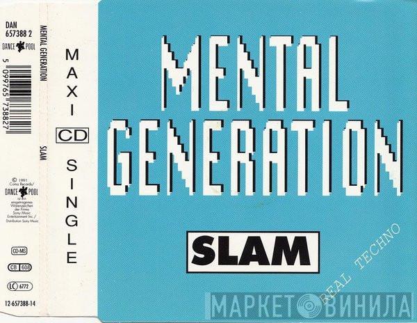  Mental Generation  - Slam