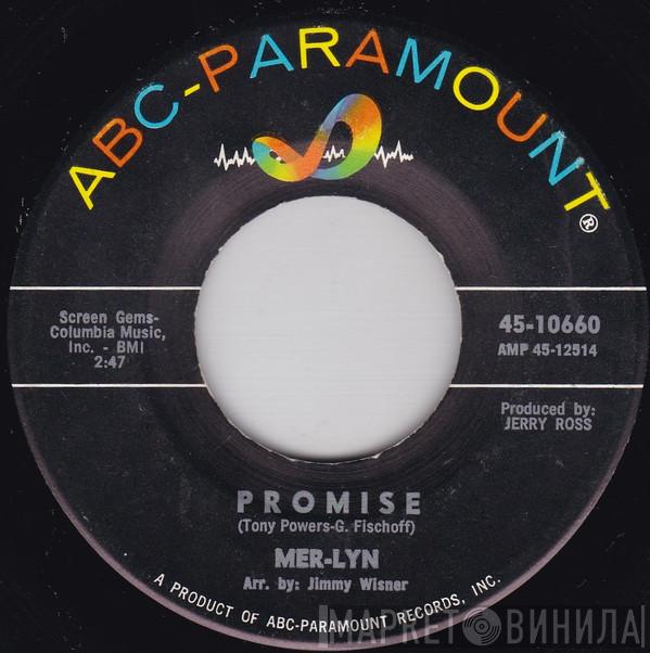 Mer-Lyn - Promise / You're The Only Boy I'll Ever Love