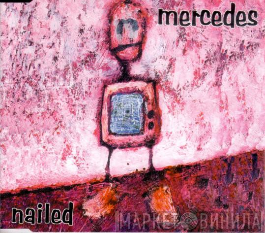 Mercedes  - Nailed