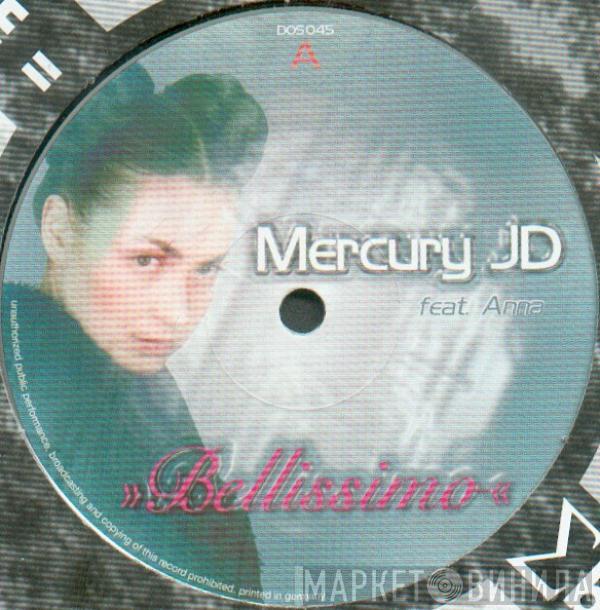 Mercury JD, Anna  - Bellissimo