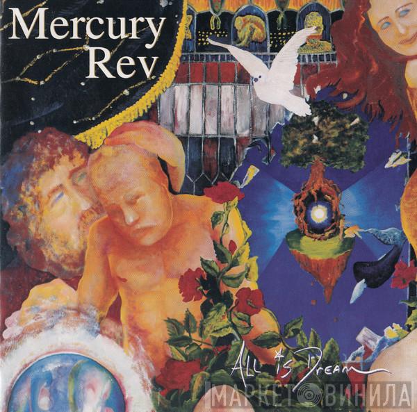 Mercury Rev - All Is Dream
