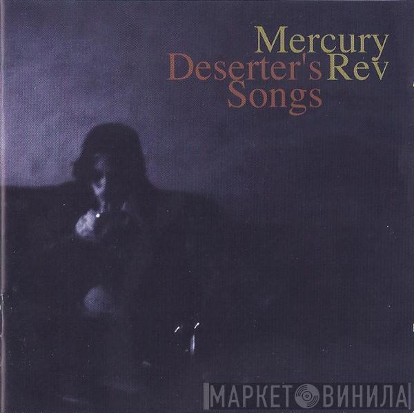  Mercury Rev  - Deserter's Songs
