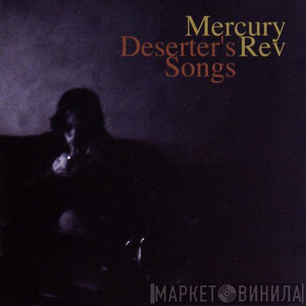  Mercury Rev  - Deserter's Songs