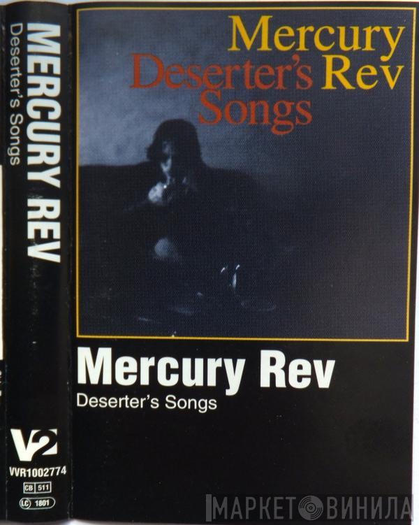  Mercury Rev  - Deserter's Songs