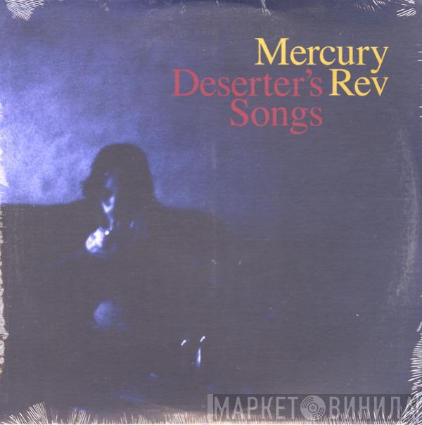  Mercury Rev  - Deserter's Songs