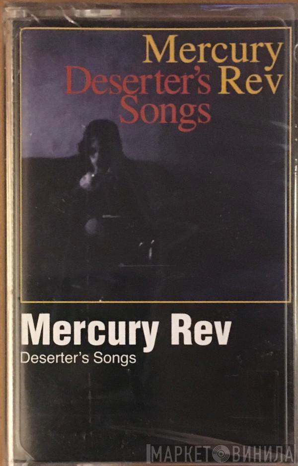  Mercury Rev  - Deserter's Songs