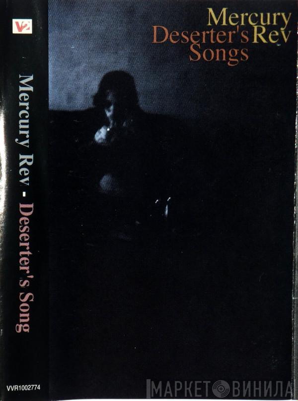  Mercury Rev  - Deserter's Songs