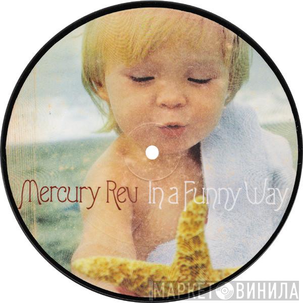 Mercury Rev - In A Funny Way